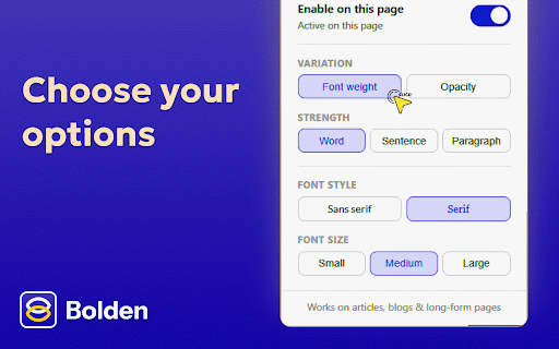 Bolden- Read faster (ADHD) :: Bolden enhances reading by applying a gradient visual style to text on web pages, helping users maintain focus and reading flow.