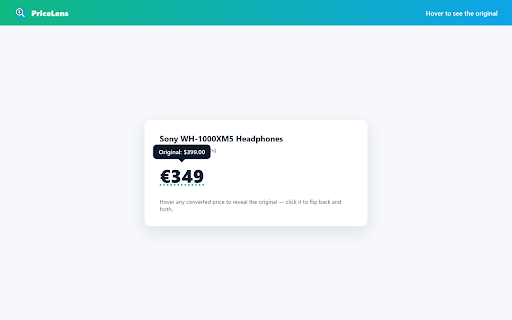 PriceLens — Currency Converter :: Convert prices on any website to your currency. Hover to see the original. Free, unlimited, no account, 100% local.
