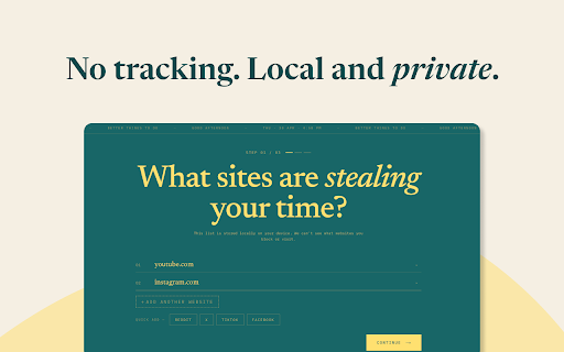 Better Things To Do :: Redirect distracting sites to your personal list of better things. 100% local - no accounts, analytics, or tracking.