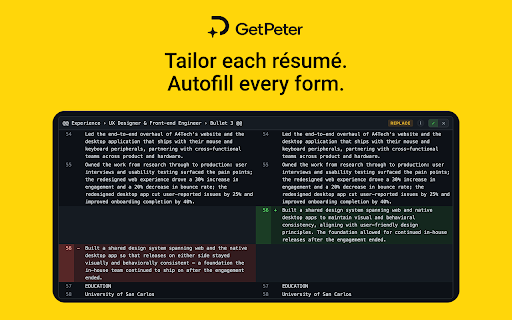 GetPeter :: One sidebar to save any job, tailor your résumé, and autofill every application. AI drafts. You review. You submit.
