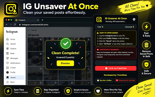 IG Unsaver At Once :: Unsaves All Saved Posts from an Instagram Saved collection with a single click.