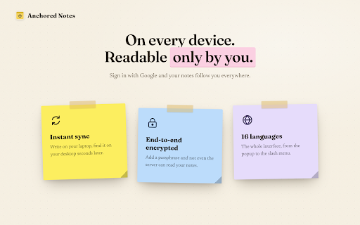 Anchored Notes: Sticky Notes on Web Pages — Markdown, Sync & Encrypted :: Leave sticky notes anchored to a page, site, tab or globally. Full markdown editor and encrypted sync across your devices.