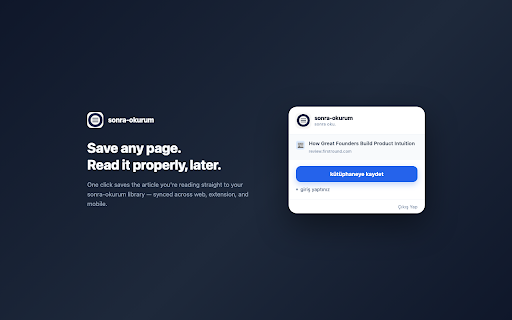 sonra-okurum :: Save articles to your sonra-okurum library: one click, right-click or Alt+Shift+S.