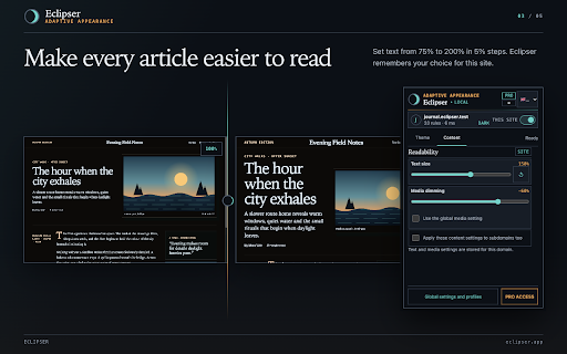 Eclipser — Dark Mode & Night Theme with Photo and Video Dimming :: Dims photos and video up to 80%, not just text. Dark mode, softened or original per site; text size 75-200%, saved per site.