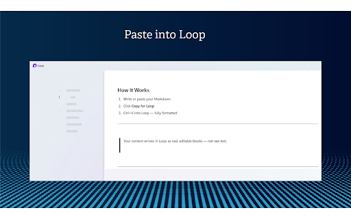 MarkdownLoop: Markdown to Loop Converter :: Paste your Markdown, click Copy for Loop, then Ctrl+V into Microsoft Loop.