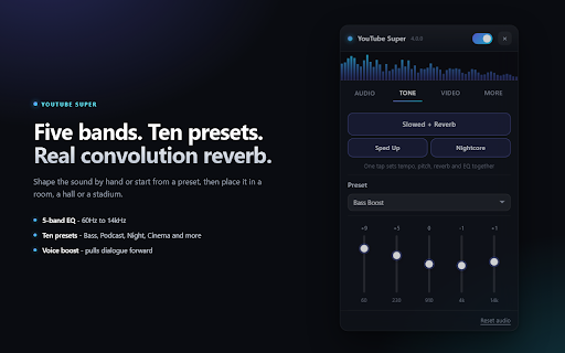 YouTube Super :: Slow down and reverb any song to studio quality. Plus 500% volume boost, 5-band EQ, auto-leveling and custom shortcuts.