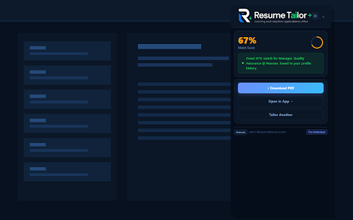 Resume Tailor :: Instantly tailor your resume to any job posting on LinkedIn, Indeed, and Glassdoor.