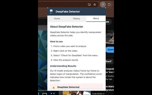 Deepfake Detector :: Detect deepfake videos across the web. Right-click any video to analyze it for manipulation.