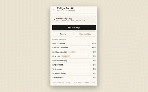 Vidhya Autofill :: Fill university application forms on any portal with your saved Vidhya profile. You review every field — it never submits for you.
