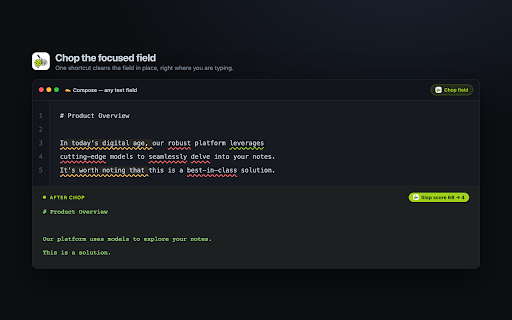 slop-chop :: Chop AI slop from any text field. The engine runs locally; your text never leaves the browser.