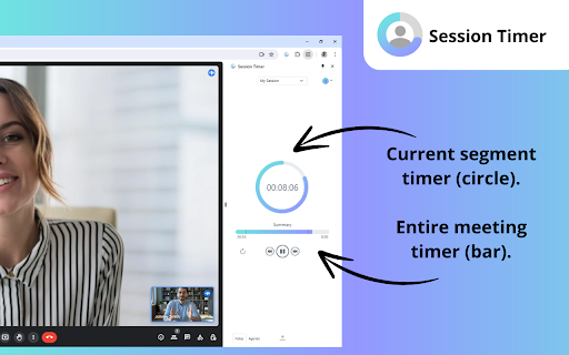 Session Timer :: Sidebar timer for meetings - always visible, only to you. Key features: time segments, notes, agenda. End on time, every time!