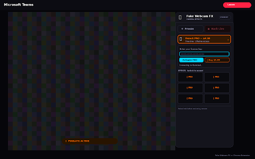 Fake Webcam FX :: Freeze, blur, glitch and pixelate your camera in Zoom, Google Meet and Teams.
