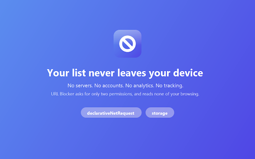 URL Blocker :: Silently and instantly block any website or web address — whole domains or single pages. Private, lightweight, free.