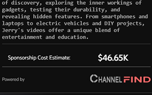 Channel Find - YouTube Stats Viewer :: Provides YouTube channel insights, including average views, monthly income, and sponsorship estimates, directly on the video page