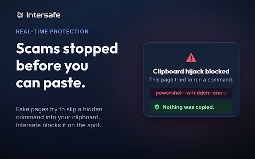 Intersafe - Scam & Malware Protection :: Real-time browser protection that stops scams, malicious scripts, fake verification pages, and social engineering attacks.