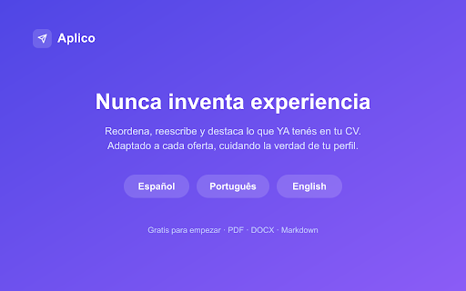 Aplico :: Adaptá tu CV a cada oferta con IA, sin inventar experiencia. Cover letter y mensaje al recruiter en 1 clic.