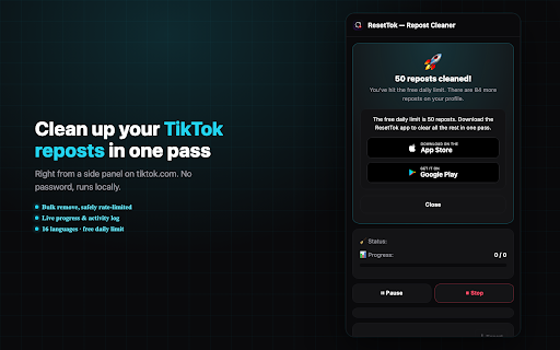 ResetTok — TikTok Repost Cleaner :: Bulk-remove your TikTok reposts in controlled batches — no password, runs locally.