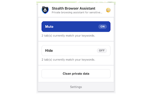 Stealth Browser Assistant — Hide Tabs & Panic Button :: Hide, mute, or close private and sensitive tabs with customizable Keywords and a one-click browser Panic Button.