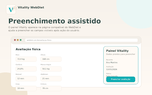 Vitality WebDiet Painel :: Integra o Vitality ao WebDiet para selecionar pacientes, abrir relatórios e preencher avaliações corporais automaticamente.