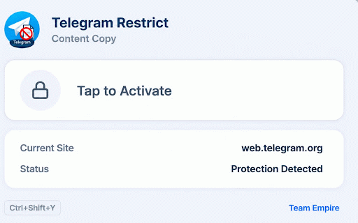 Telegram Restrict Content Copy :: Unlock copy protection on Telegram & any website. One-click toggle by Team Empire.