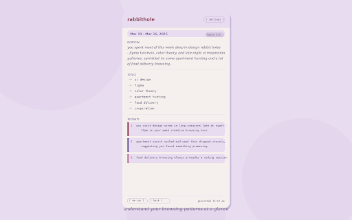 rabbithole :: Summarizes your weekly browsing history and surfaces insights using AI.