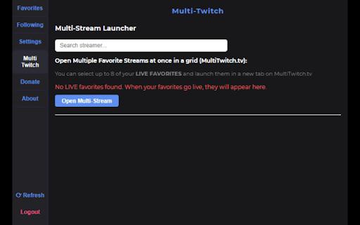 Twitch Favorites :: Get live status, auto-open streams, and quick access to your favorite Twitch streamers — all privacy-friendly.