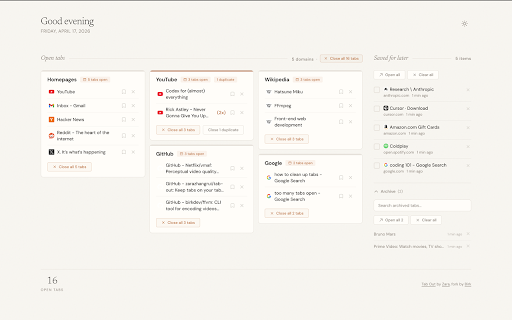 Tab Out :: Keep tabs on your tabs. One click opens a dashboard of your open tabs, grouped by domain.
