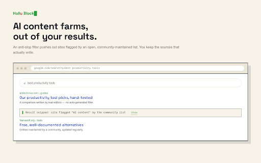 Hallu Block :: Masque les résumés IA de Google & cie. L'IA quand vous la demandez, pas imposée par défaut. Gratuite, open source, anonyme.
