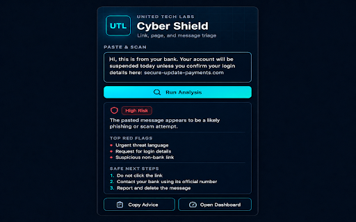 United Tech Labs Cyber Shield :: Scan suspicious links, pages, and pasted text with United Tech Labs AI Cyber Helpdesk.