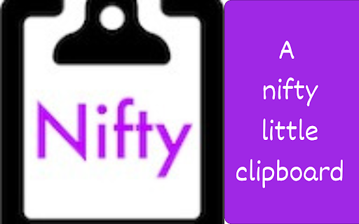 Nifty :: A nifty little clipboard manager for Chrome