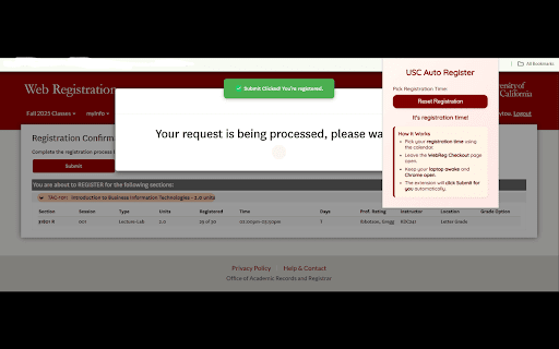 USC Auto Register :: Automatically navigate to Checkout, auto-refresh to stay active, and click Submit at your USC WebReg registration time.