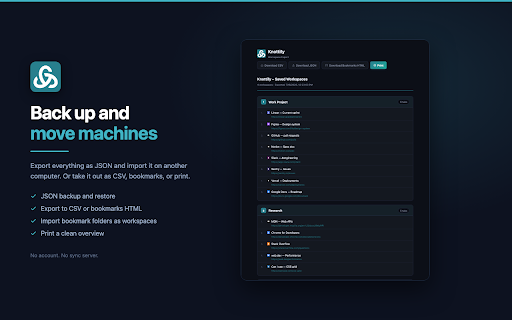 Knottify :: Save named tab workspaces and switch instantly — from the toolbar or a draggable launcher on any page. Backup and restore.