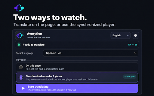Avorythm — AI Live Dubbing & Subtitles :: Translate tab audio with AI: live dubbing, bilingual captions, independent audio mixing, and synchronized playback.