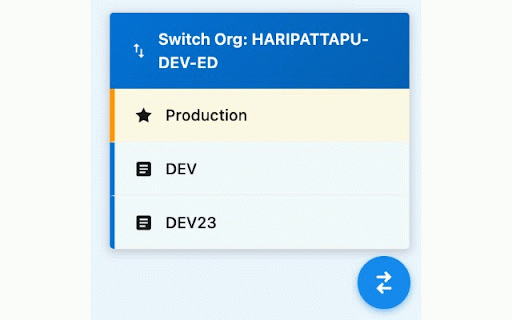 Salesforce Org Switcher (Auto-detect) :: Detect prod org and manage sandboxes per-prod. Switch between orgs in-place.