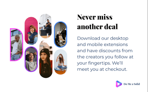 Do Me A Solid :: DMS finds you the best online shopping deals globally from your favorite content creators.