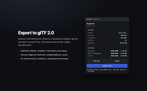 MeshGrab — WebGL geometry inspector :: Capture WebGL vertex buffers and textures at upload time, classify the attributes, and export a glTF 2.0 binary.
