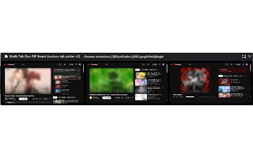 Multi-Tab Doc-PiP Board (custom tab picker v3) :: Order-aware custom tab picker (Video/Other), favicons, and sequential capture via Add Source pipeline.