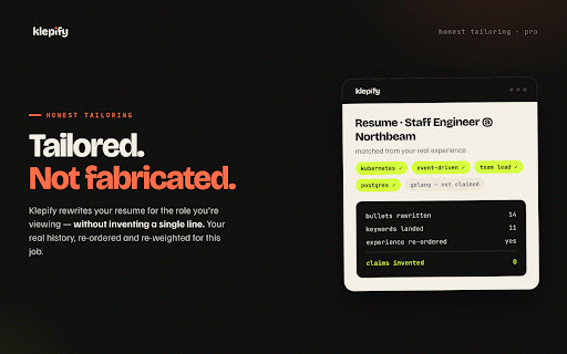 Klepify — the honest job-application engine :: Apply once. Klepify the rest. We tell you which jobs are real, then tailor your resume — without inventing a single line.