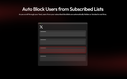 XBlock :: Block, hide, and control what you see on X with shared blocklists and real-time protection.