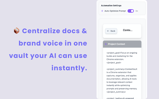 ContextVault :: AI-powered knowledge base that organizes project docs and brand voice to create optimized, contextual AI prompts.