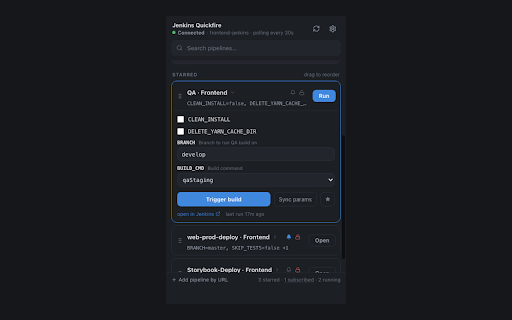 Jenkins Quickfire :: Trigger Jenkins pipelines with saved parameters and watch their status.
