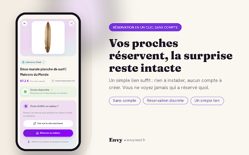 Envy :: Sauvegardez des produits dans vos listes de souhaits Envy depuis n'importe quel site.