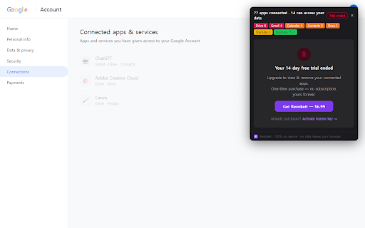 Revokeit :: See every app connected to your Google account, ranked by how risky its access is — and revoke the risky ones. 100% on-device.