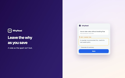 WhyRead :: Save pages with your why. Stop hoarding links you never reopen.