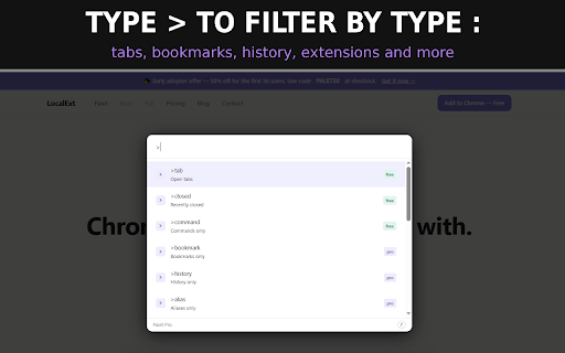 Palet — Command Palette for Chrome :: Command palette for Chrome. Find any tab, bookmark or history item instantly.