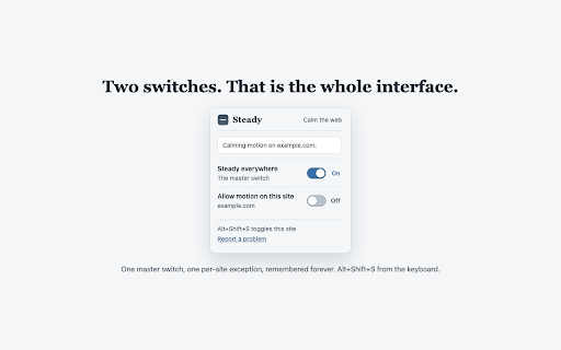 Steady: Reduce Motion & Calm the Web :: Forcibly reduces motion and sensory overload on every website, while keeping pages fully interactive.
