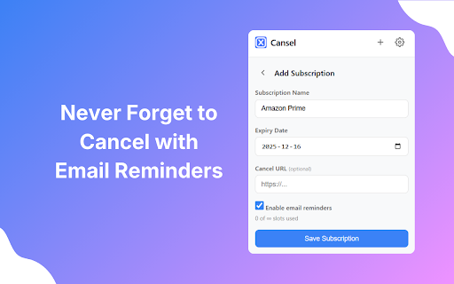 Cansel :: Get reminded before your subscriptions expire. Never pay for forgotten trials again.