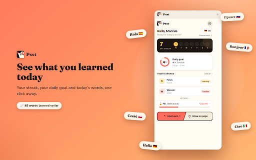 Learn Spanish, German, Polish & More While Browsing – Psst :: Learn Spanish, French, German, Italian, Polish or Russian words while you browse: a short quiz pops up in the tab you're on.
