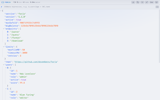 Forja - JSON Viewer & Formatter with JSONata :: JSON viewer and formatter with built-in JSONata querying, lossless big numbers, tree view, syntax highlighting, and dark mode.