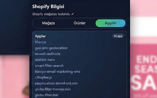 Shopify Store & App Detector :: Aktif sekmede Shopify kullanılıp kullanılmadığını, ürünleri ve app'leri gösterir.